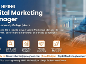NOW HIRING : Digital Marketing Manager – IPMC University College, Accra 12 Digital Marketing Manager